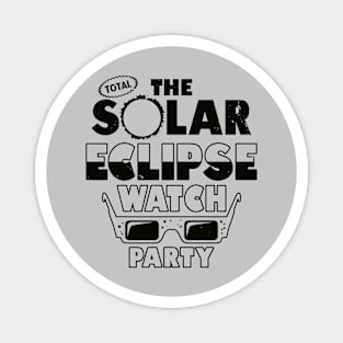 Total Solar Eclipse Watch Party Magnet